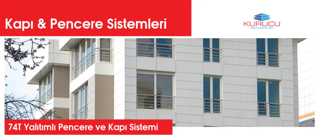 Yalıtımlı Kapı Pencere Sistemleri